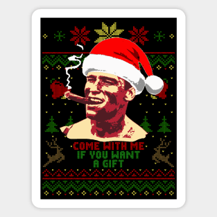 Arnold Schwarzenegger Come With Me If You Want A Gift Magnet
